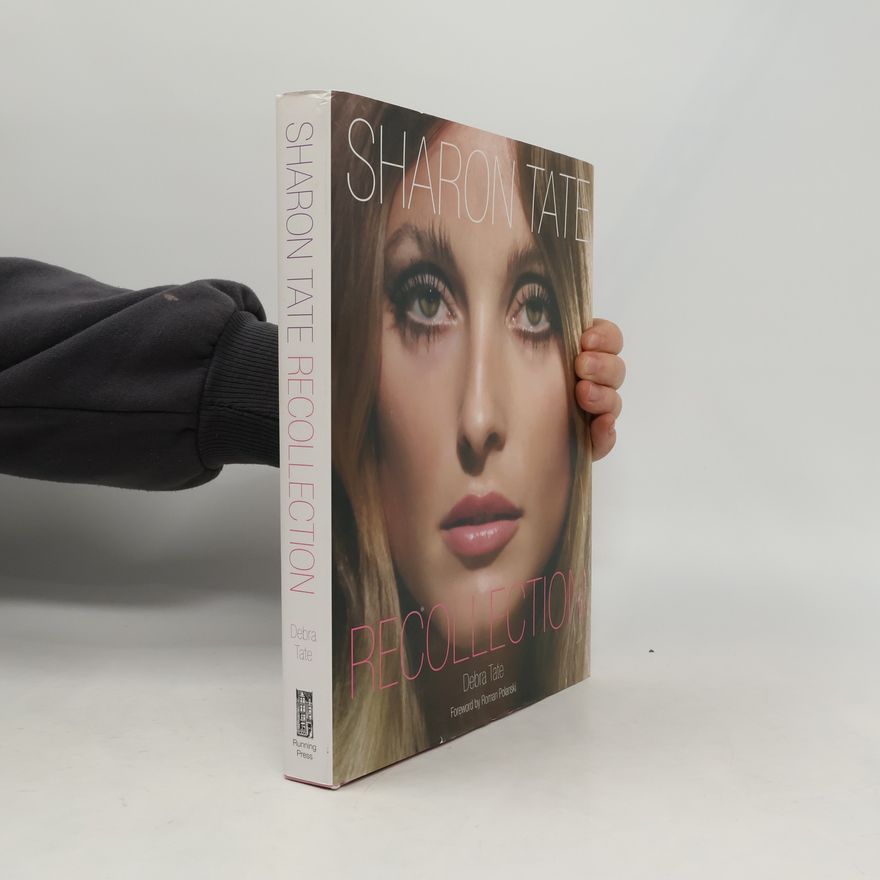 Sharon Tate Sharon Tate. Recollection.