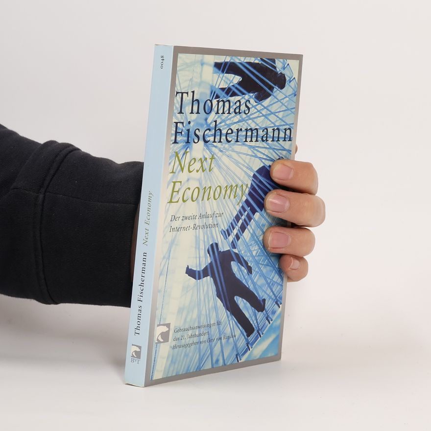 Thomas Fischermann Next Economy