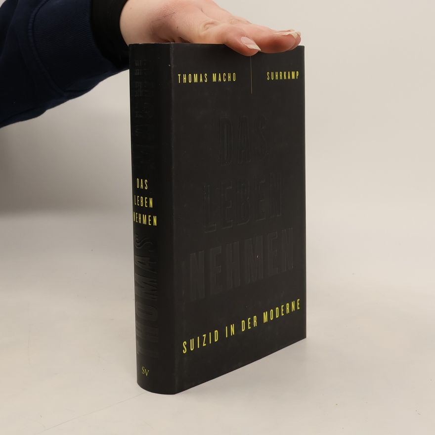 Thomas Macho Das Leben nehmen