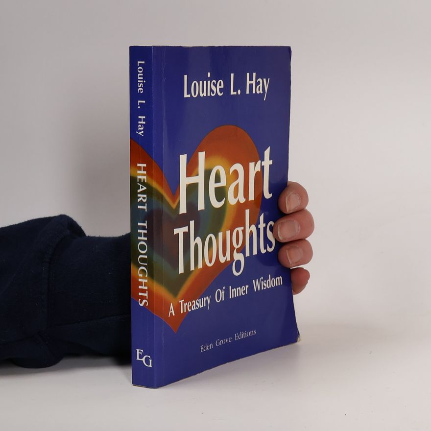 Louise Lynn Hay Heart Thoughts