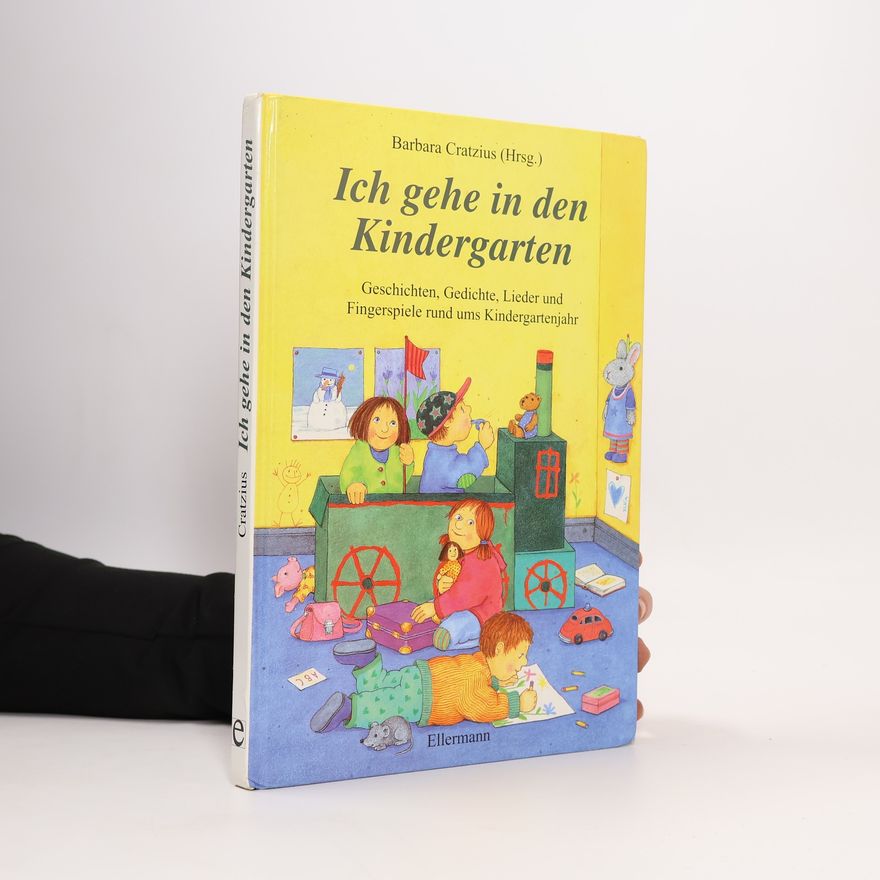 Barbara Cratzius Ich gehe in den Kindergarten