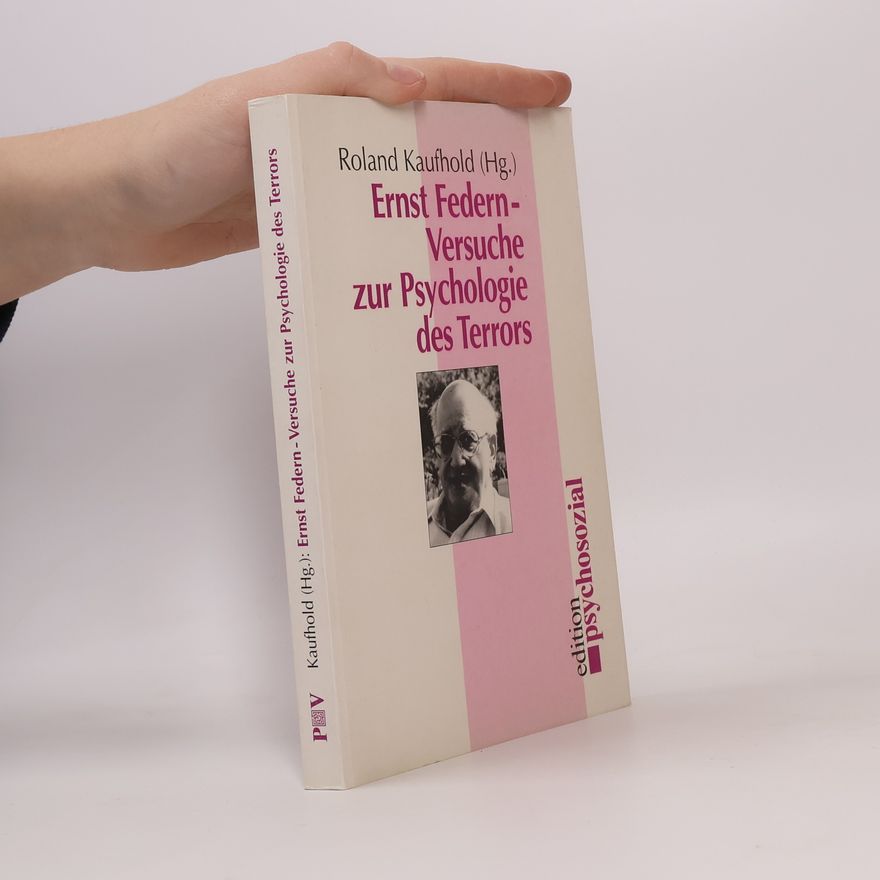 Ernst Federn Versuche zur Psychologie des Terrors