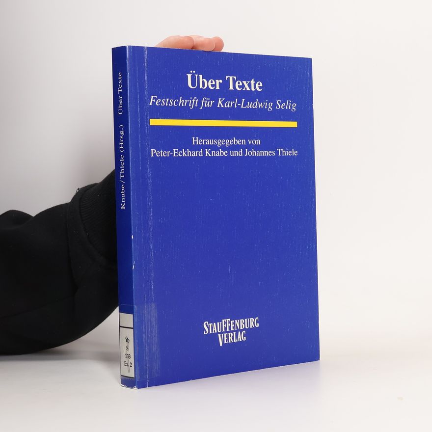 Peter Eckhard Knabe Über Texte