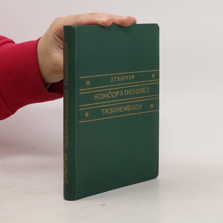 Karl Stauffer Stauffer's homöopathisches Taschenbuch