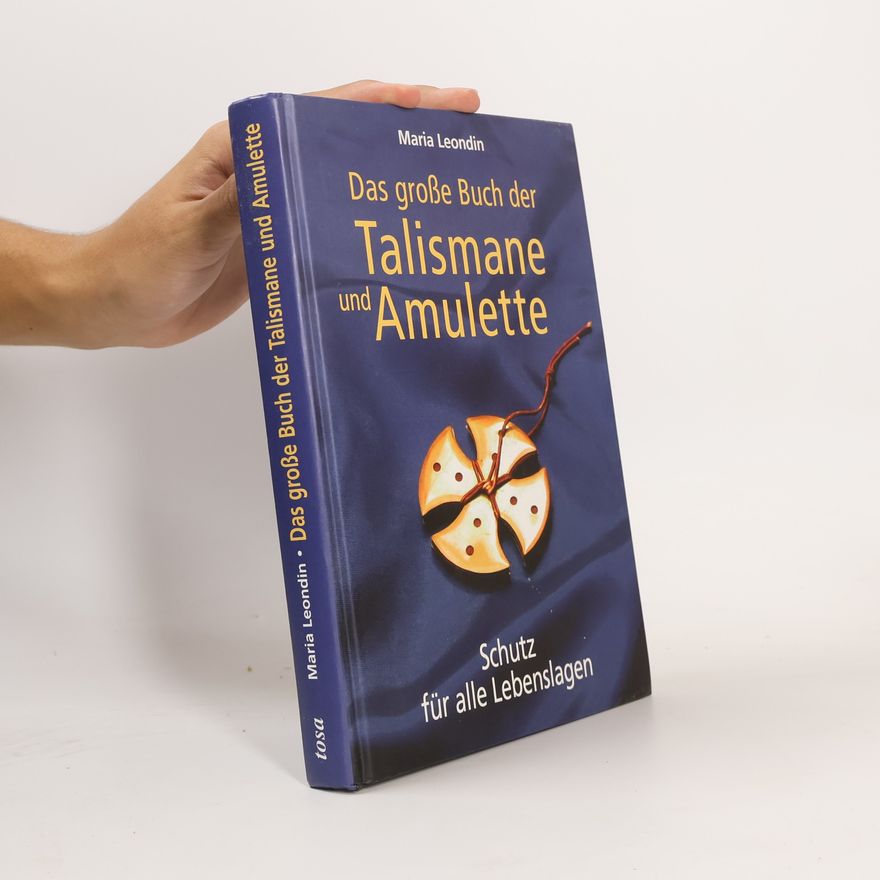 Maria Leondin Das große Buch der Talismane und Amulette
