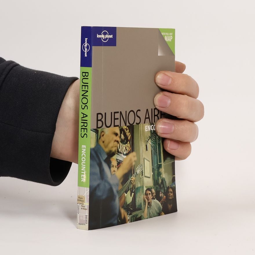 Lara Dunston Lonely Planet Encounter Guides: Buenos Aires Encounter