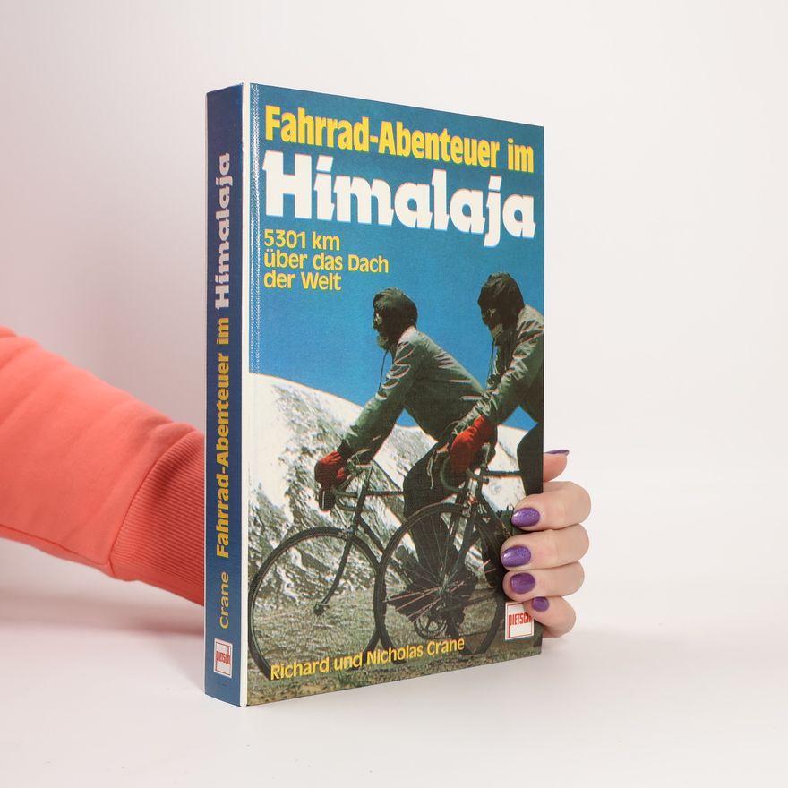 Richard Crane Fahrrad-Abenteuer im Himalaja