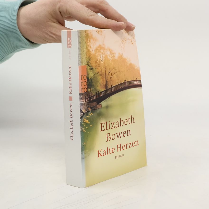 Elizabeth Bowen Kalte Herzen