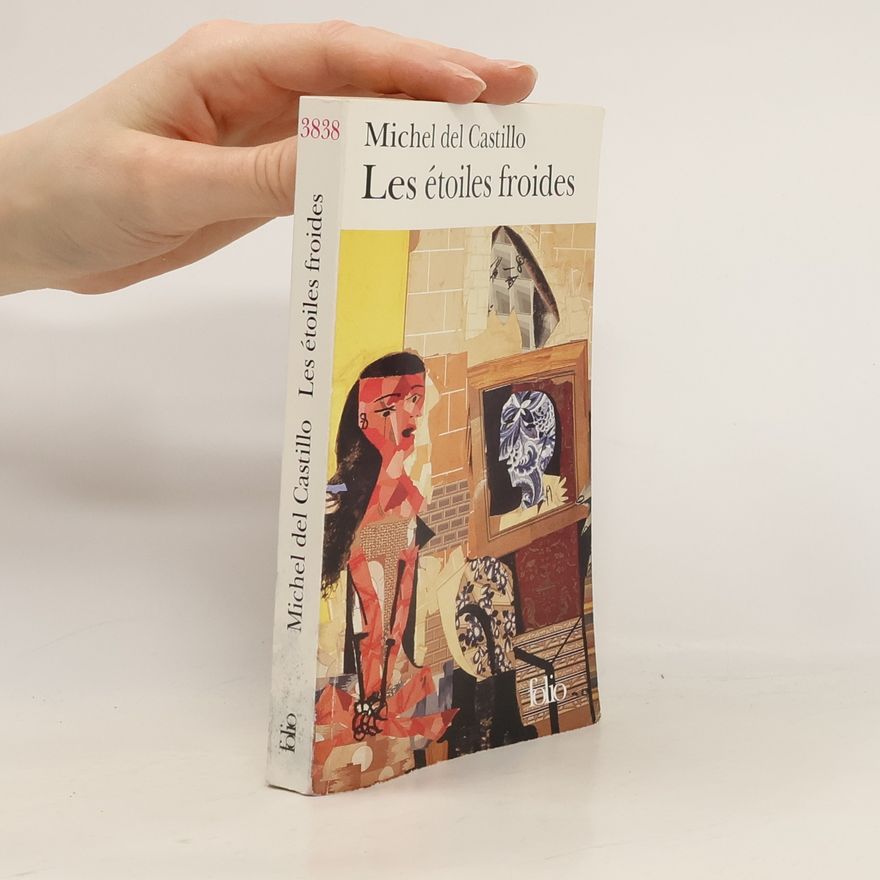 Michel del Castillo Étoiles froides