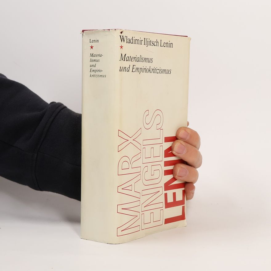 Vladimir Lenin Materialismus und Empiriokritizismus
