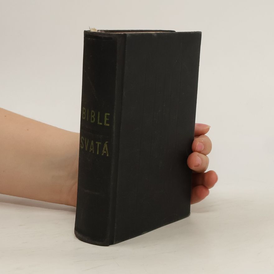Collectif d'auteurs Bible svatá podle posledního vydání kralického z roku 1613
