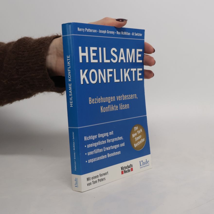 Kerry Patterson WirtschaftsWoche-Sachbuch: Heilsame Konflikte