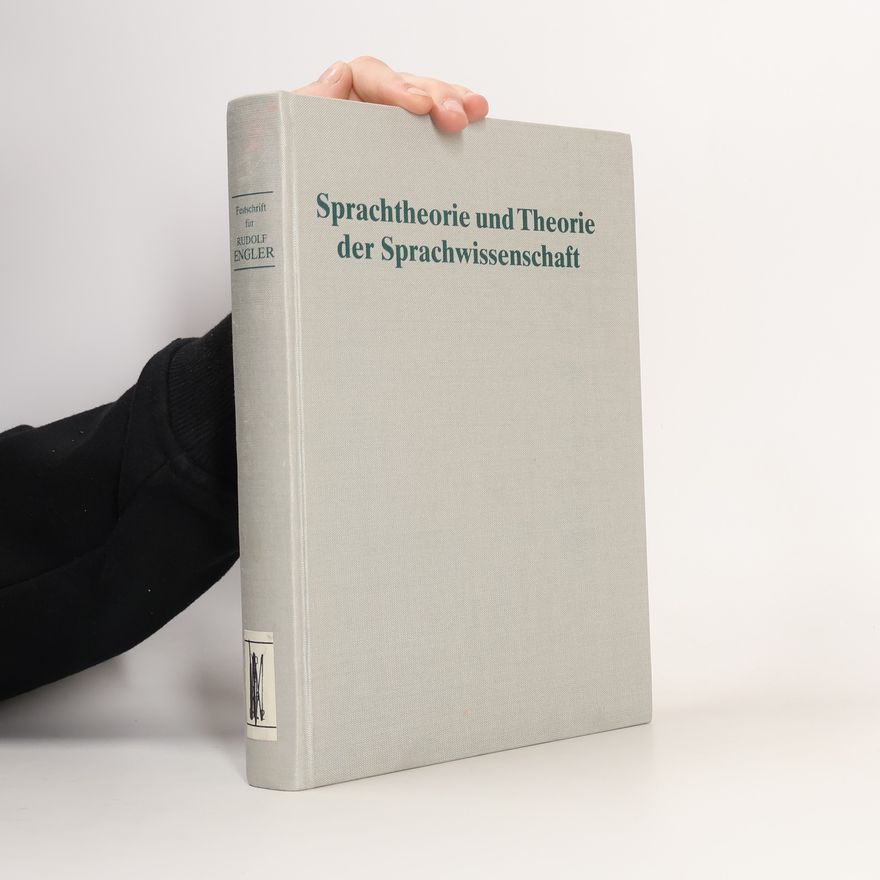 Ricarda Liver Sprachtheorie und Theorie der Sprachwissenschaft