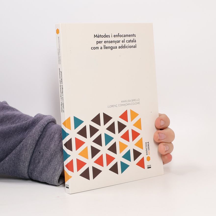 Llorenç Comajoan-Colomé Didàctica del català - 1: Mètodes i enfocaments per ensenyar el català com a llengua addicional