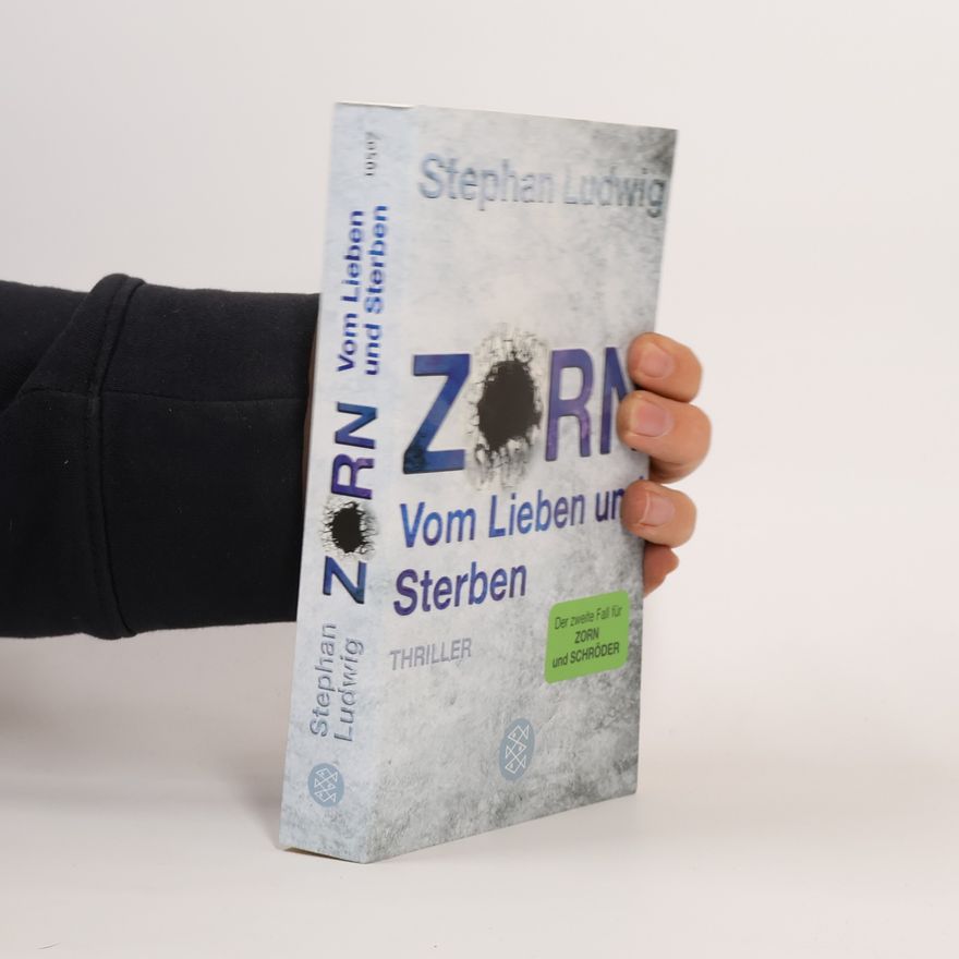 Stephan Ludwig Zorn - vom Lieben und Sterben