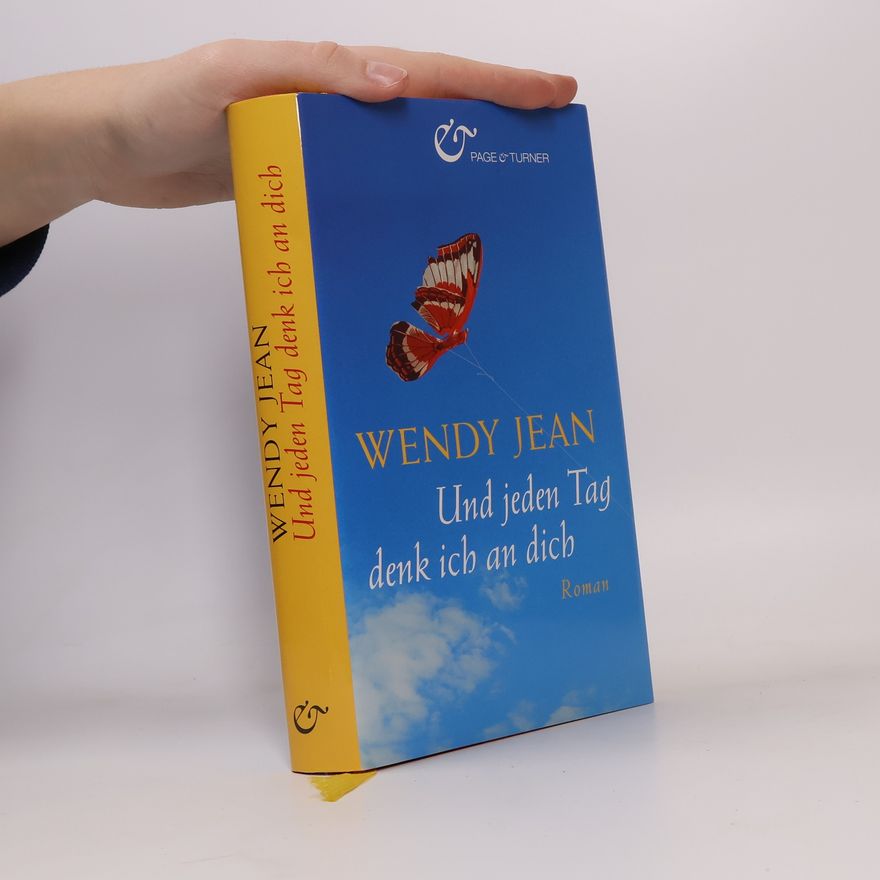 Wendy Jean Und jeden Tag denk ich an dich