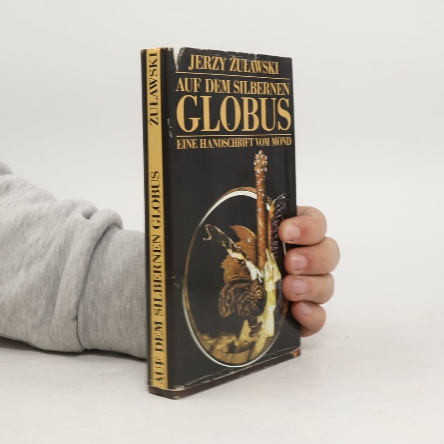Jerzy Żuławski Auf dem silbernen Globus