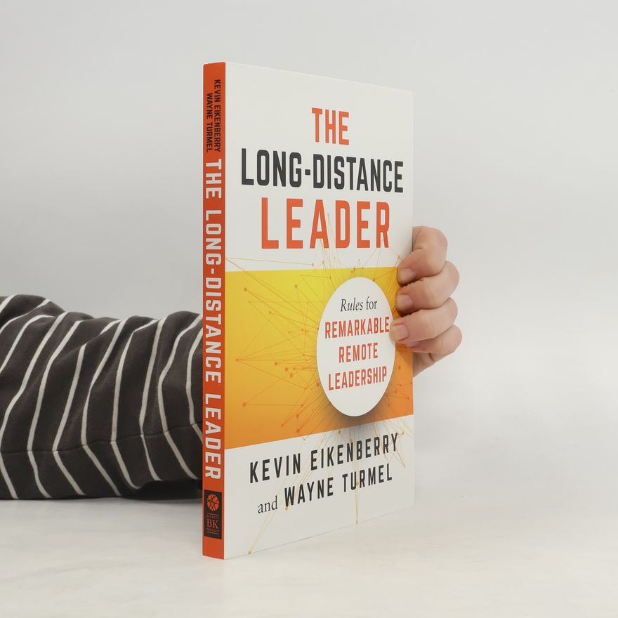 Kevin Eikenberry The Long-Distance Leader