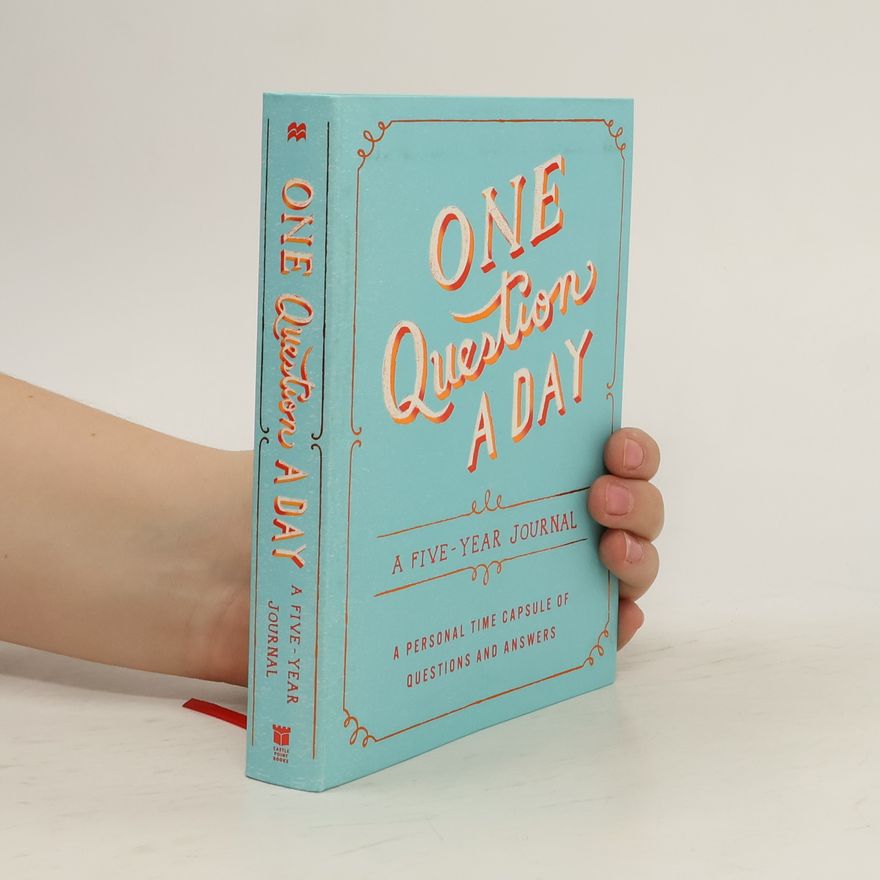 Aimee Chase One Question a Day. A Five-Year Journal