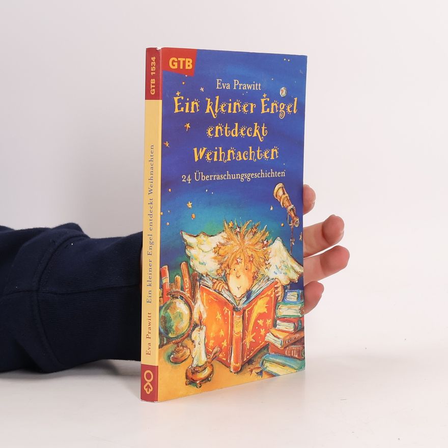 Eva Prawitt Ein kleiner Engel entdeckt Weihnachten
