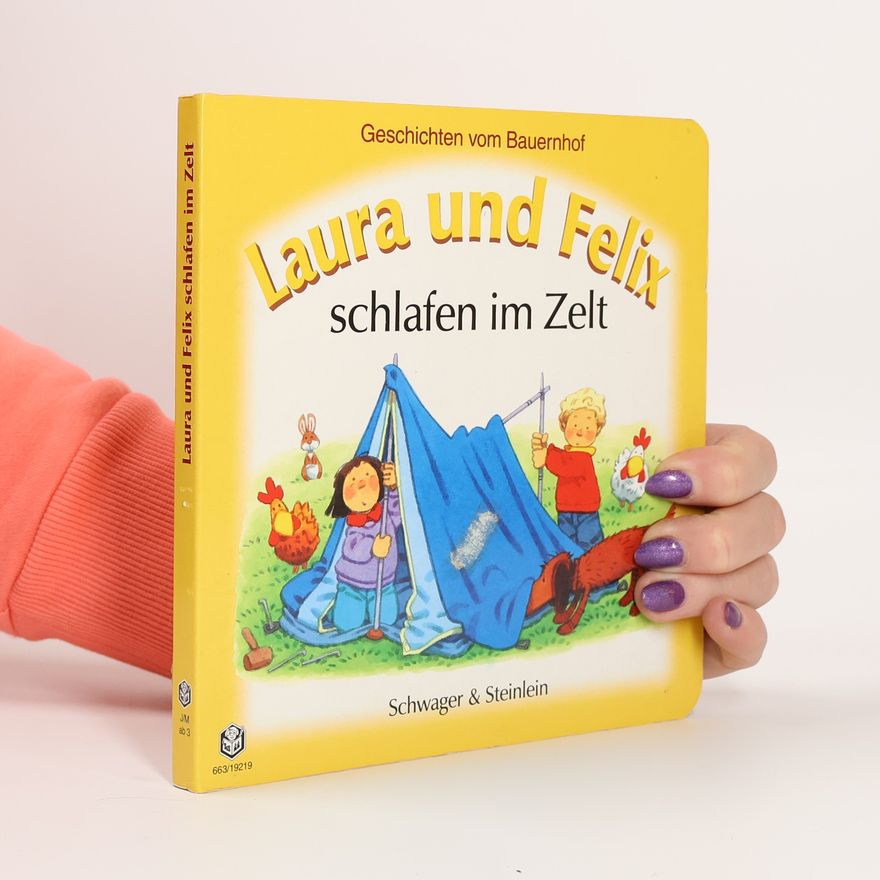 Various authors Laura und Felix schlafen im Zelt