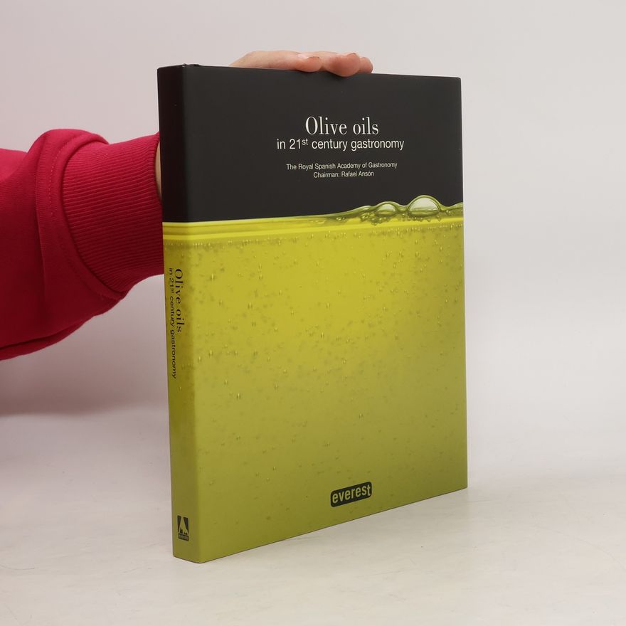 Collectif d'auteurs Olive Ols in 21st Century Gastronomy