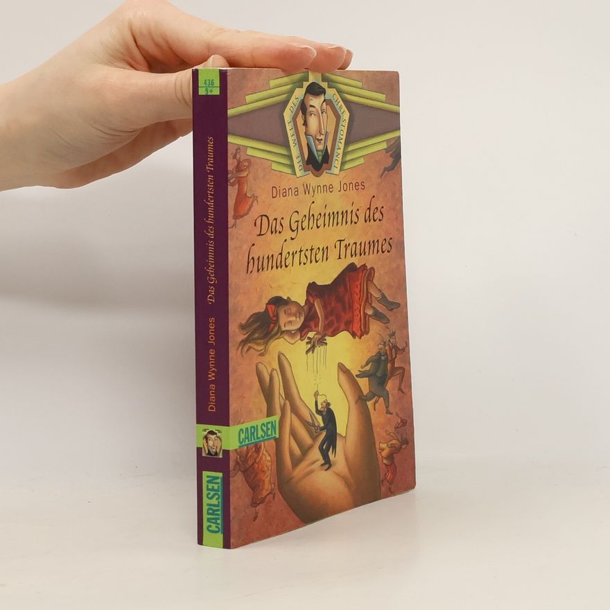 Diana Wynne Jones Das Geheimnis des hundertsten Traumes. Die Welt des Chrestomanci