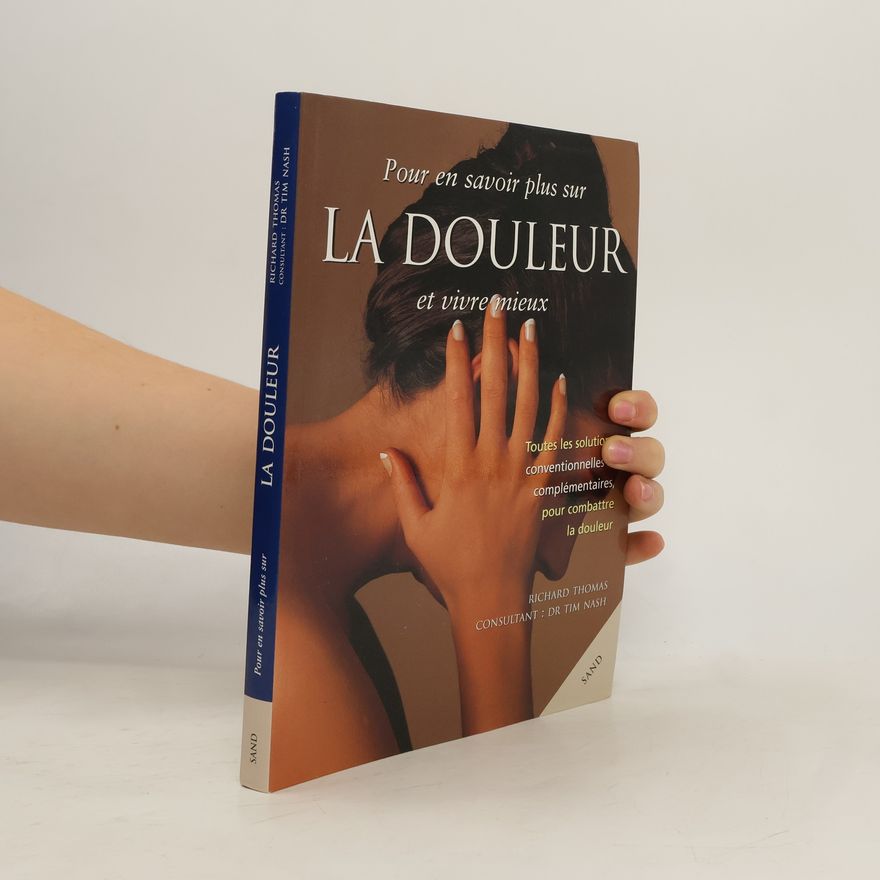 Dr Tim Nash Pour en savoir plus sur la douleur et vivre mieux