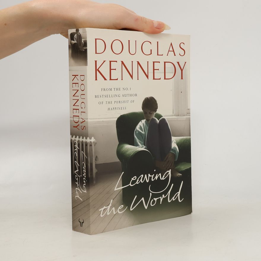 Douglas Kennedy Leaving the World