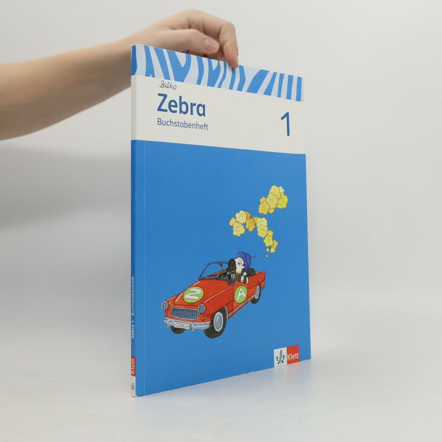 Stephanie Feiten Zebra. Buchstabenheft 1. Schuljahr. Neubearbeitung