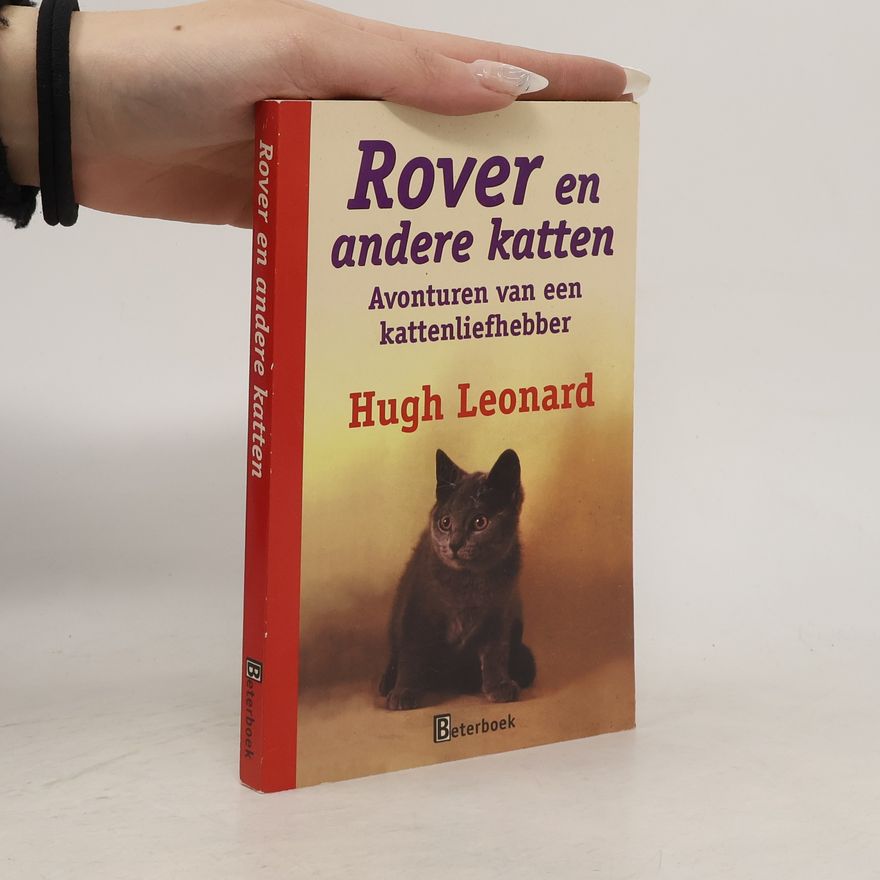 Hugh Leonard Rover en andere katten