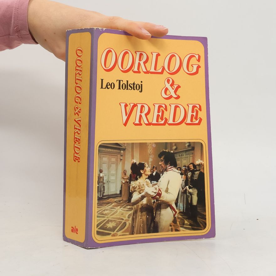 Lew Nikolajewitsch Tolstoi Oorlog & Vrede