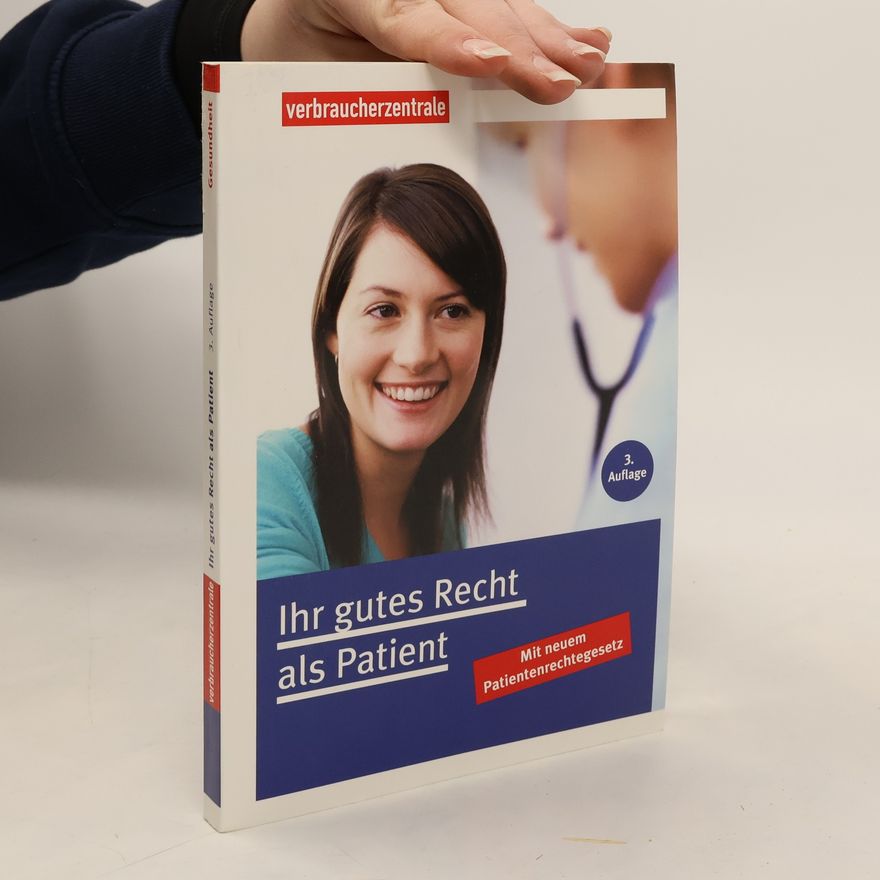 Wolfgang Schuldzinski Ihr gutes Recht als Patient