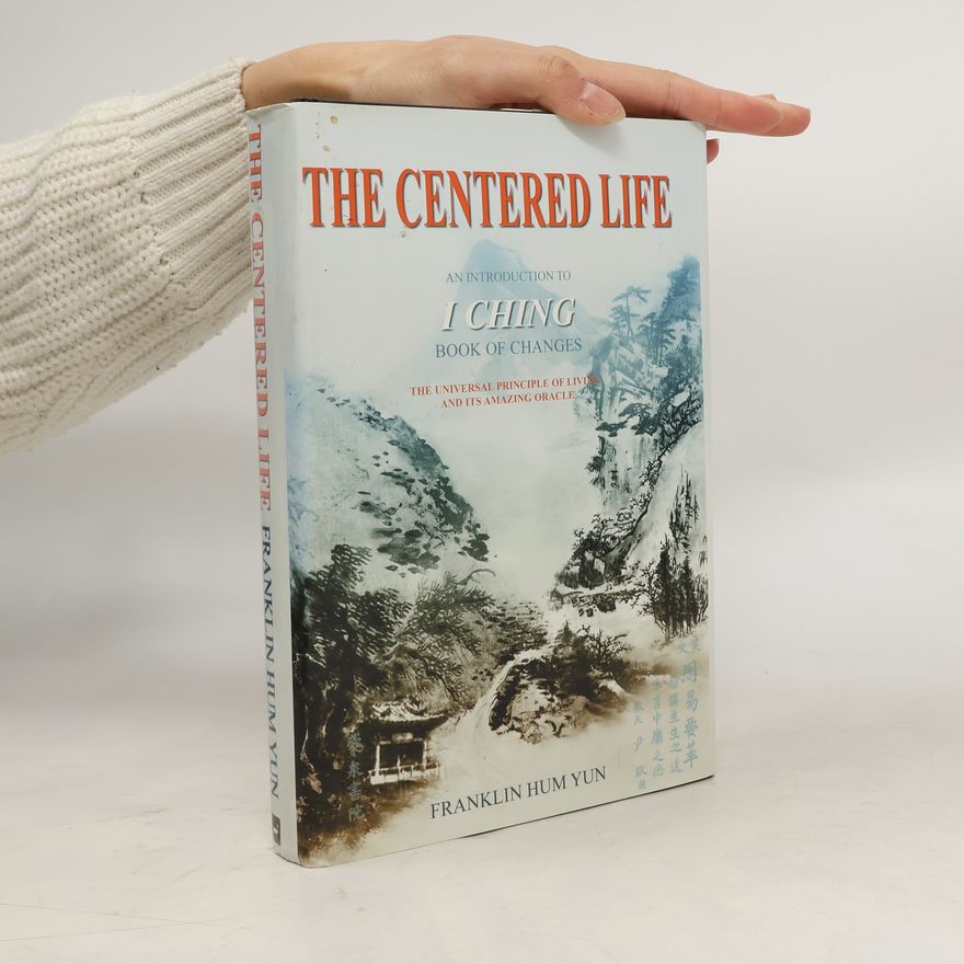 Franklin Hum Yun The Centered Life