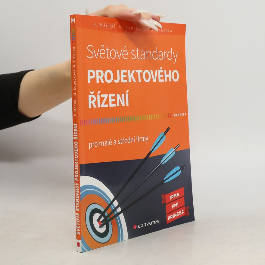Radmila Presová Světové standardy projektového řízení