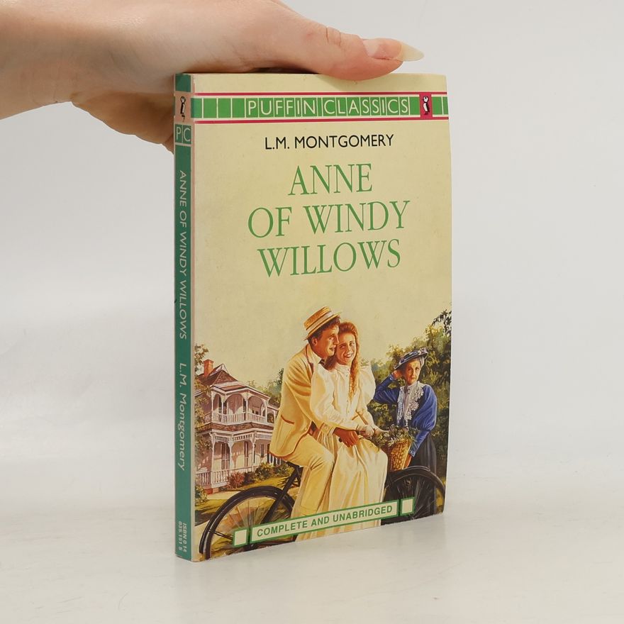 Lucy Maud Montgomery Puffin Classics: Anne of Windy Willows