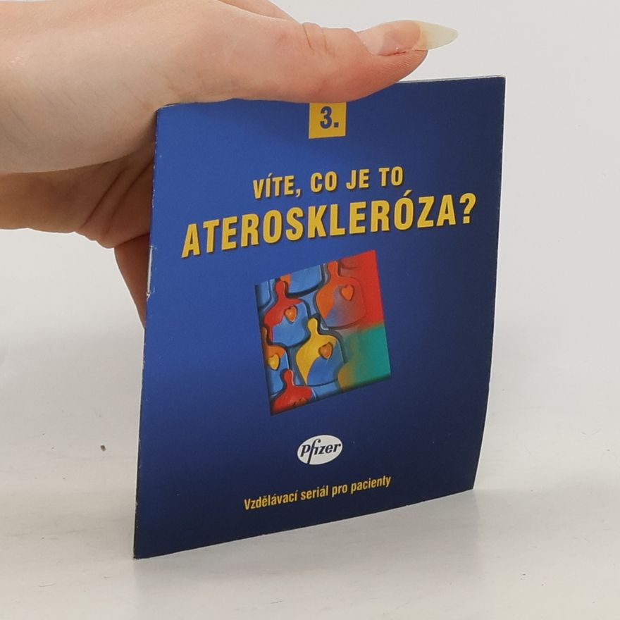 Autorenkollektiv Víte, co je to ateroskleróza?
