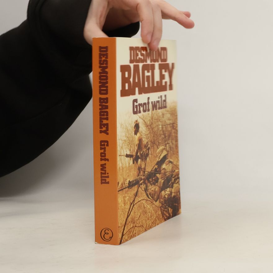 Desmond Bagley Grof wild