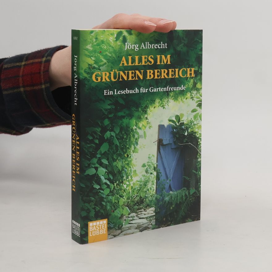 Jörg Albrecht Alles im grünen Bereich