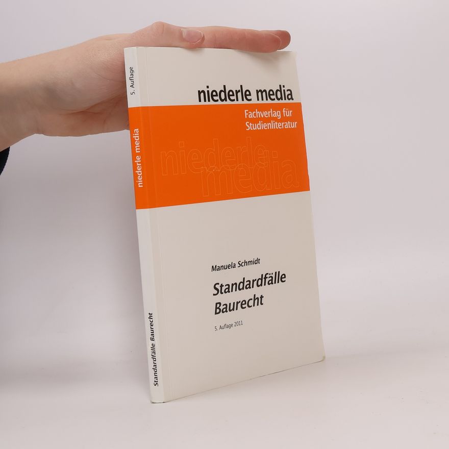 Manuela Schmidt Standardfälle Baurecht