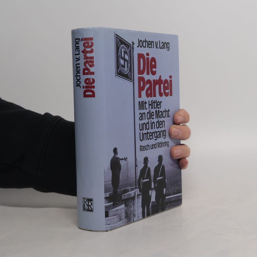 Jochen von Lang Die Partei
