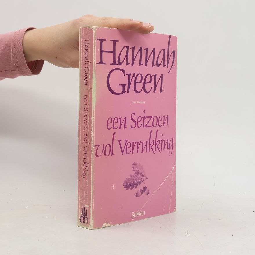 Joanne Greenberg Een seizoen vol verrukking