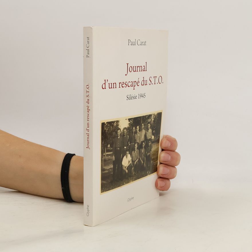 Paul Carat Journal d'un rescapé du S.T.O.