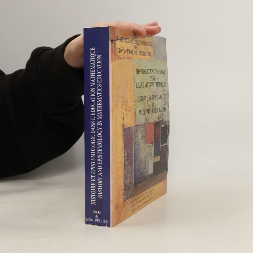 Kolektiv autorů Histoire et epistemologie dans l'education mathematique. History and Epistemology in Mathematics Education