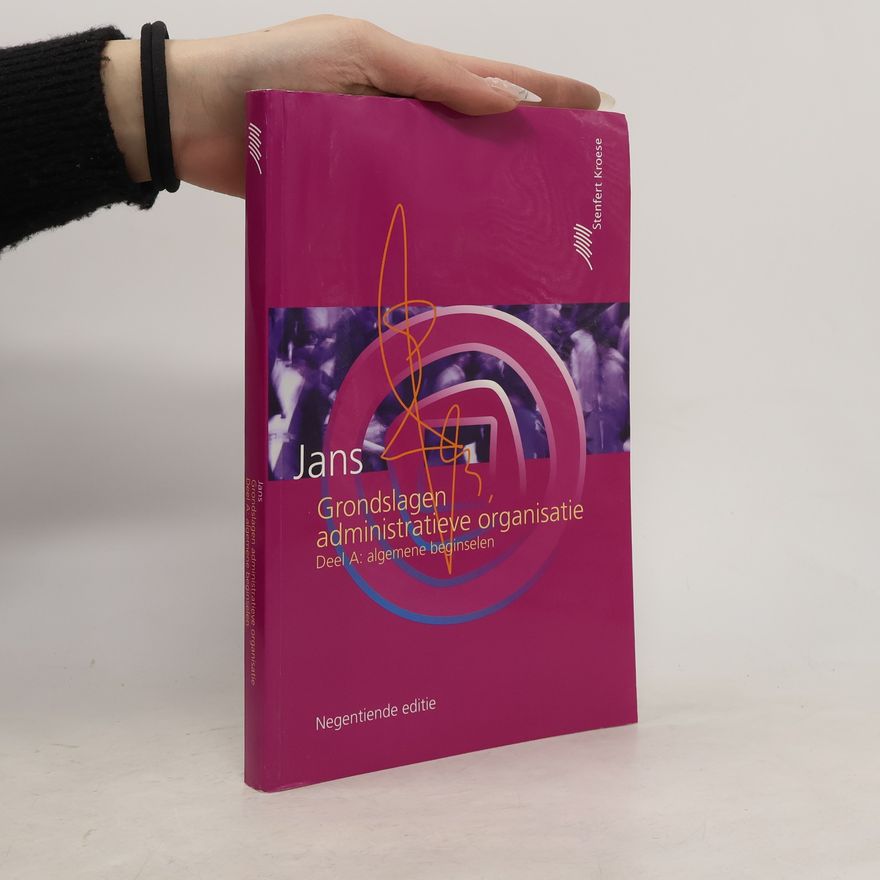E. O. J. Jans Grondslagen van de administratieve organisatie