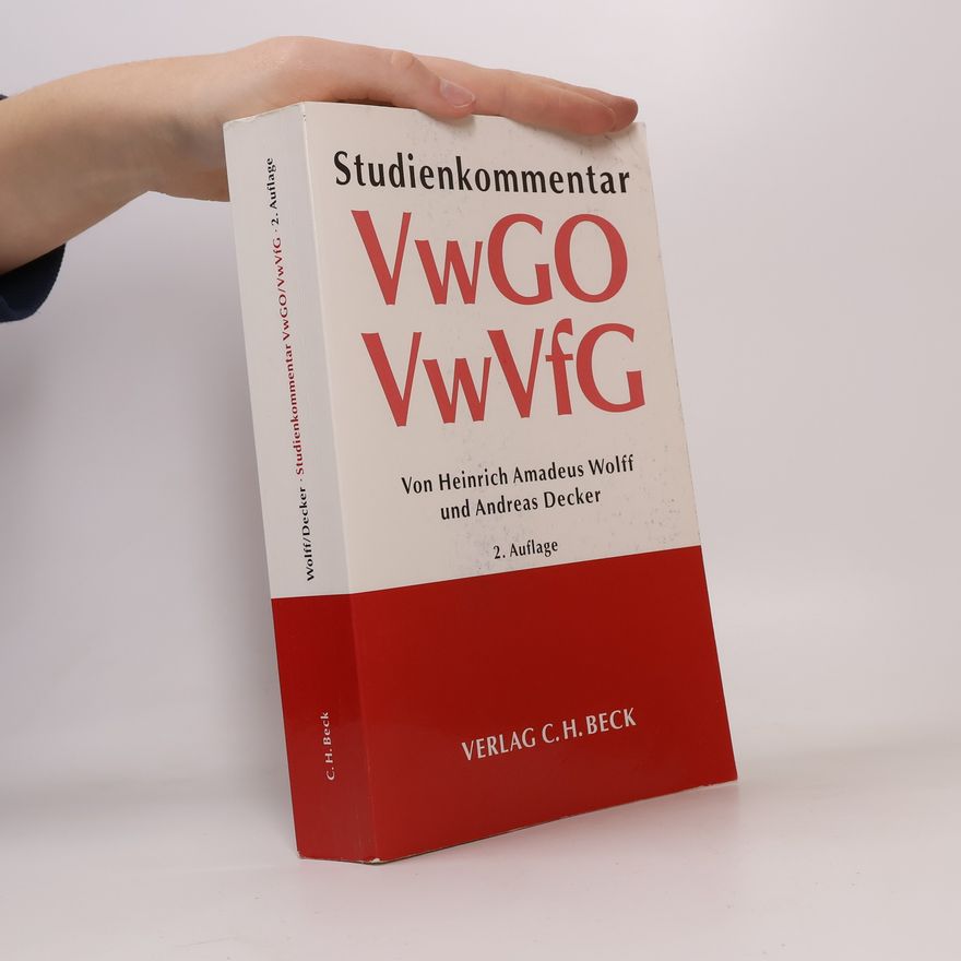 Heinrich Amadeus Wolff Verwaltungsgerichtsordnung (VwGO), Verwaltungsverfahrensgesetz (VwVfG)
