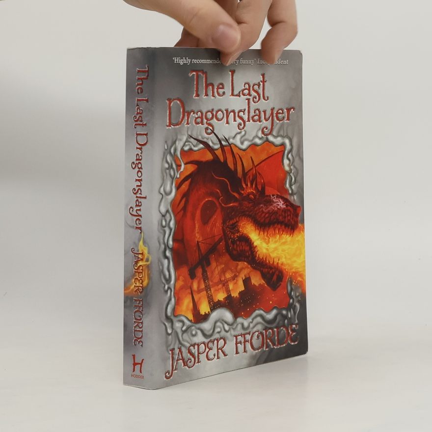 Jasper Fforde The Last Dragonslayer