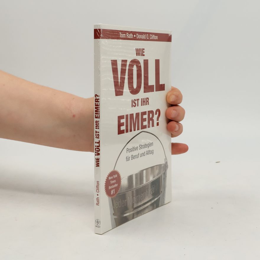 Donald O. Clifton Wie voll ist Ihr Eimer
