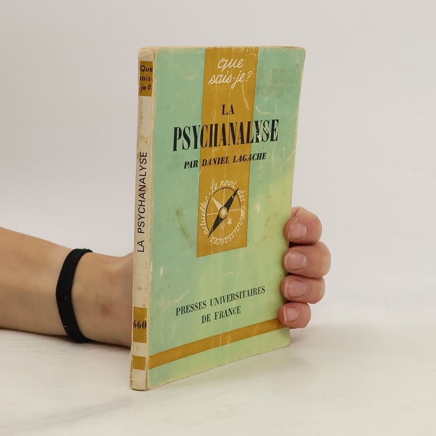 Daniel Lagache La Psychanalyse