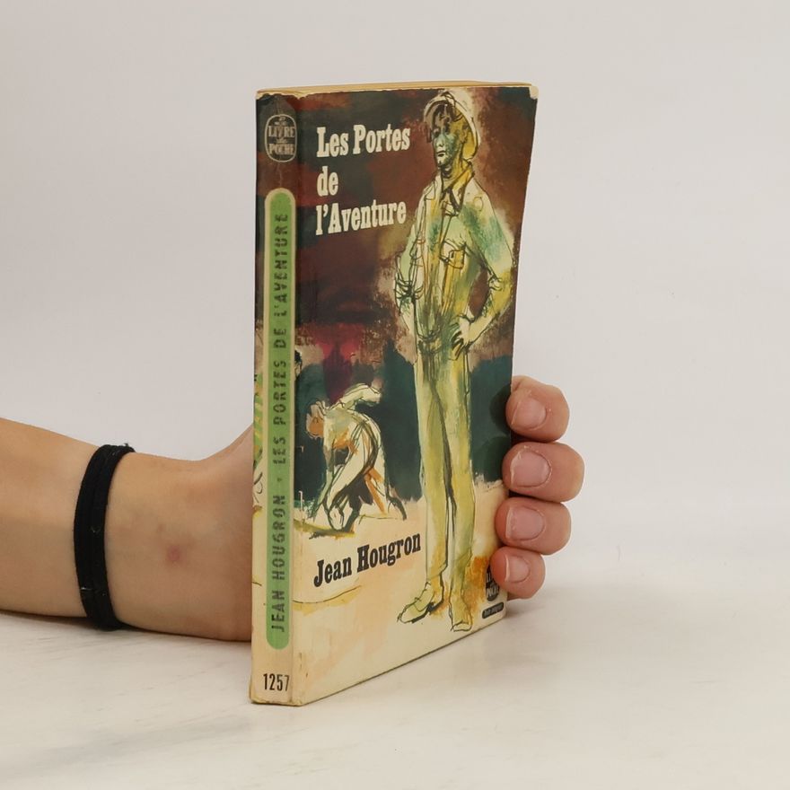 Jean Hougron Les Portes de l'aventure